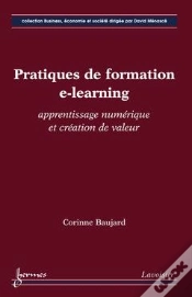 Capa do artigo Pratiques De Formation E-Learning ; Apprentissage Numérique Et Création De Valeur
