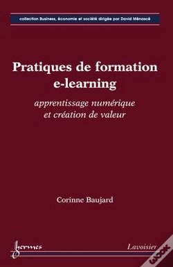 Capa do artigo Pratiques De Formation E-Learning ; Apprentissage Numérique Et Création De Valeur