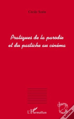 Capa do artigo Pratiques De La Parodie Et Du Pastiche Au Cinéma