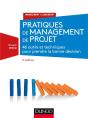 Pratiques De Management De Projet ; 45 Outils Et Techniques Pour Prendre La Bonne Décision (2e Édition) - Preview