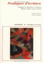 Pratiques D'Écriture : Mélanges De Littérature Et D'Histoire Littéraire Offerts À Jean Gaudon - Preview