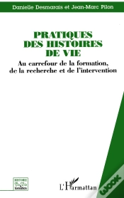 Capa do artigo Pratiques Des Histoires De Vie ; Au Carrefour De La Formation, De La Recherche Et De L