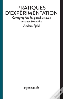 Capa do artigo Pratiques D'Expérimentation : Cartographier Les Possibles Avec Jacques Rancière