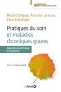 Pratiques Du Soin Et Maladies Chroniques Graves ; Approche Systémique Et Résilience - Preview