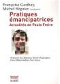 Pratiques Émancipatrices ; Actualités De Paulo Freire - Preview