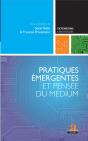 Pratiques Émergentes Et Pensée Du Médium - Preview
