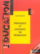 Pratiques Et Logiques En Pedagogie