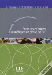 Pratiques Et Projets Numériques En Classe De Fle