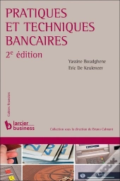 Pratiques Et Techniques Bancaires (2e Édition)
