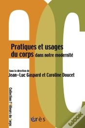 Capa do artigo Pratiques Et Usages Du Corps Dans Notre Modernité