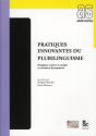 Pratiques Innovantes Du Plurilinguisme ; Émergence Et Prise En Compte En Situations Francophones - Preview