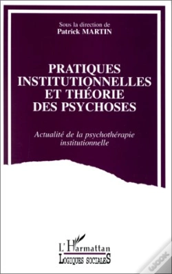 Capa do artigo Pratiques Institutionnelles Et Théorie Des Psychoses
