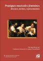 Pratiques Musicales Feminines : Discours, Normes, Representations - Preview