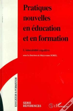Capa do artigo Pratiques Nouvelles En Éducation Et En Formation : L'Éducabilité Cognitive