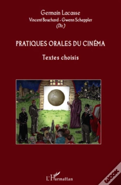 Capa do artigo Pratiques Orales Du Cinéma ; Textes Choisis