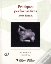 Pratiques Performatives ; Body Remix