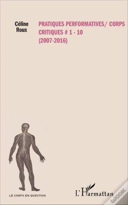 Capa do artigo Pratiques Performatives / Corps Critiques  1-10 2007-2016