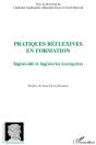 Pratiques Réflexives En Formation ; Ingéniosité Et Ingénieries Émergentes - Preview