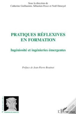 Capa do artigo Pratiques Réflexives En Formation ; Ingéniosité Et Ingénieries Émergentes