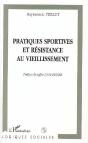 Pratiques Sportives Et Resistance Au Vieillissement - Preview