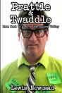 Prattle & Twaddle - Preview