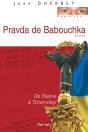 Pravda De Babouchka, De Staline À Tchernobyl - Preview