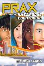 Prax And The Hazardous Countdown - Preview