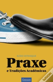 Capa do artigo Praxe e Tradições Académicas