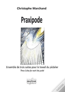 Capa do artigo Praxipode - Ensemble De Trois Suites Pour Le Travail Du Pedalier