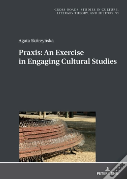 Capa do artigo Praxis. An Exercise In Engaging Cultural Studies