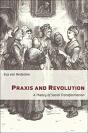 Praxis And Revolution - Preview