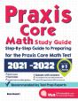 Praxis Core Math Study Guide: Step-By-St - Preview