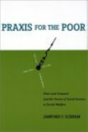 Praxis For The Poor - Preview