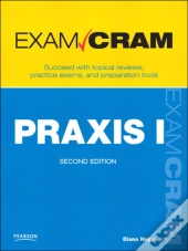 Praxis I Exam Cram