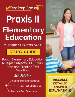 Capa do artigo Praxis Ii Elementary Education Multiple Subjects 5001 Study Guide