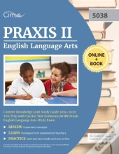 Praxis Ii English Language Arts Content Knowledge 5038 Study Guide 2019-2020