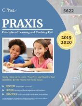 Praxis Ii Principles Of Learning And Teaching K-6 Study Guide 2019-2020