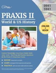 Praxis Ii World And Us History Content Knowledge (0941/5941) Study Guide 2019-2020