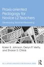 Praxis-Oriented Pedagogy For Novice L2 Teachers - Preview