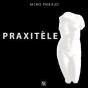 Praxitèle - Preview