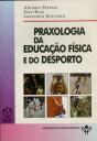 Praxologia da Educação Física e do Desporto - Preview