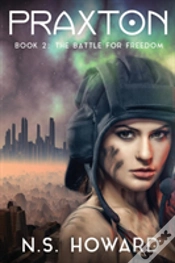 Capa do artigo Praxton2; Praxton, The Battle For Freedo