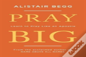 Pray Big