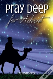 Capa do artigo Pray Deep For Advent