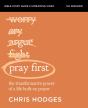 Pray First Bible Study Guide Plus Streaming Video - Preview