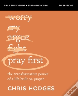 Capa do artigo Pray First Bible Study Guide Plus Streaming Video