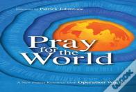 Pray For The World Â€“ A New Prayer Resource From Operation World
