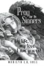 Pray For Us Sinners - Preview
