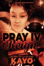 Pray Iv Reign - Preview