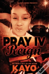 Pray Iv Reign
